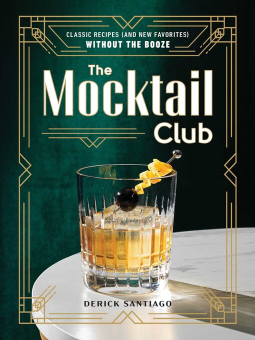Title details for The Mocktail Club by Derick Santiago - Available